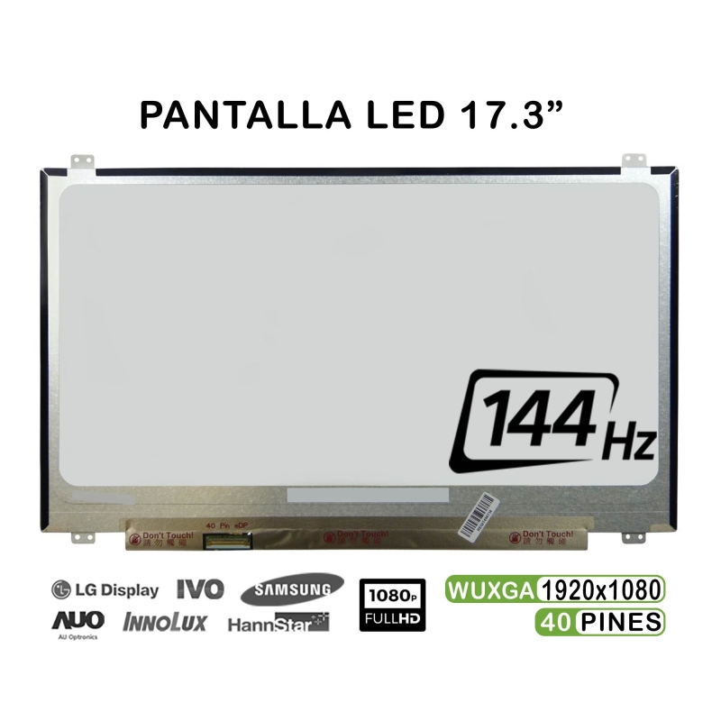 ECRÃ LED DE 17.3" PARA PORTATIL B173HAN03.1 144HZ 40 PINES 1920X1080