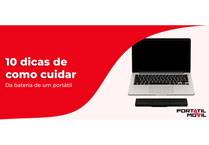 10 dicas de como cuidar da bateria de um portátil