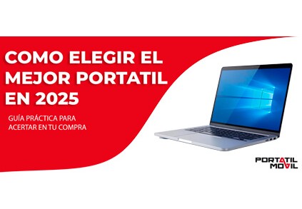 Cómo elegir el mejor portátil en 2025: guía práctica para acertar en tu compra